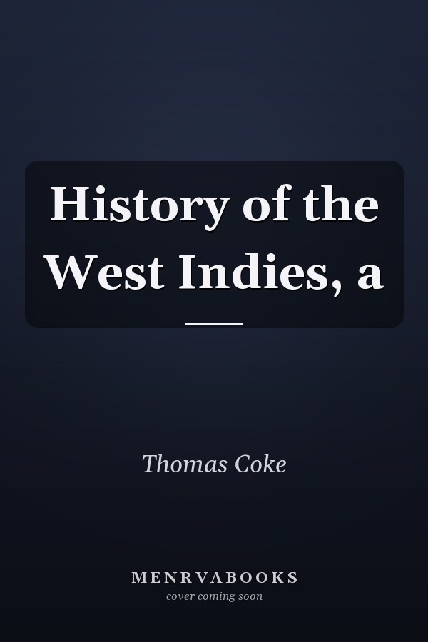 History of the West Indies, a