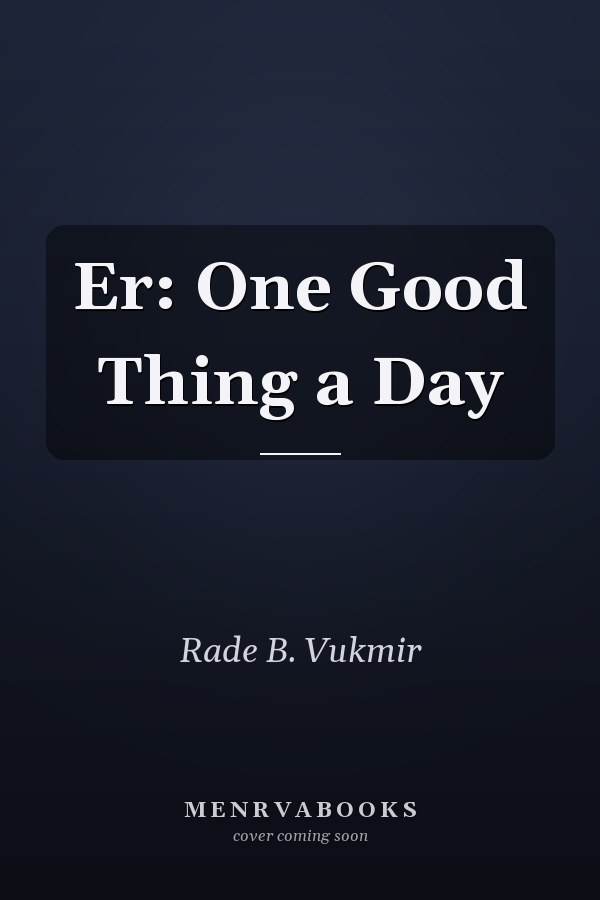 Er: One Good Thing a Day