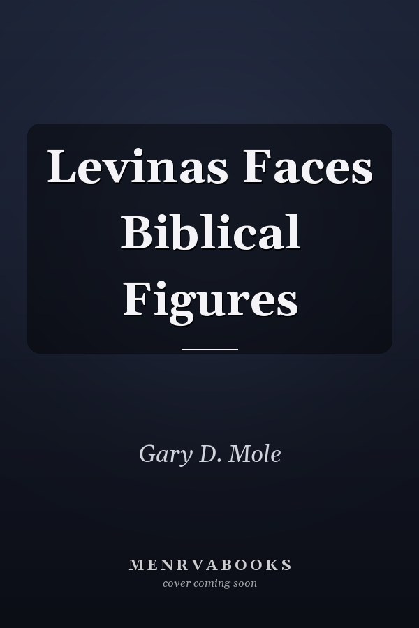 Levinas Faces Biblical Figures