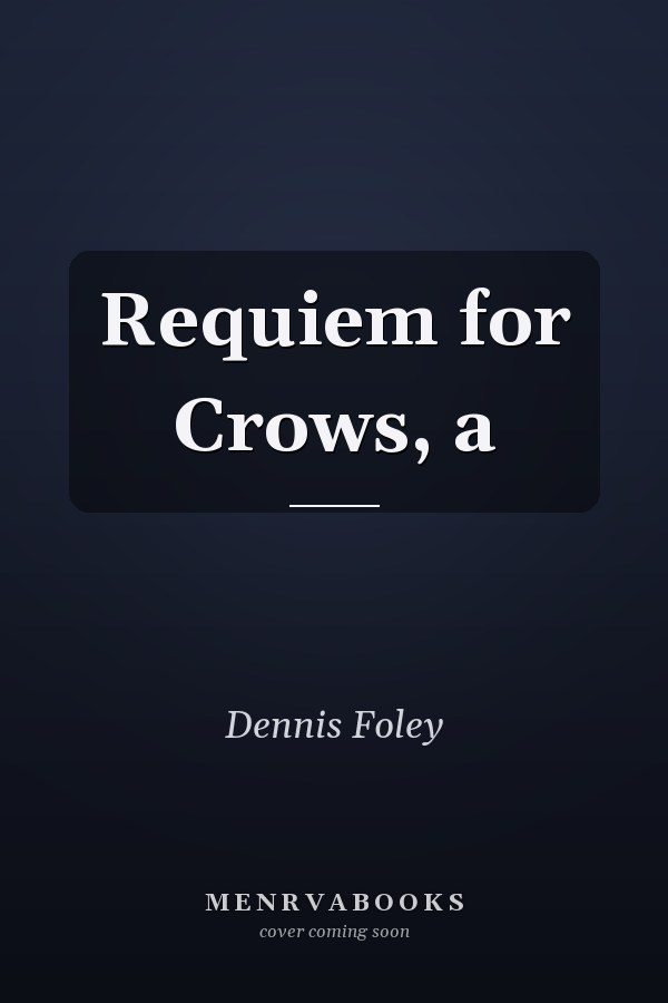 Requiem for Crows, a