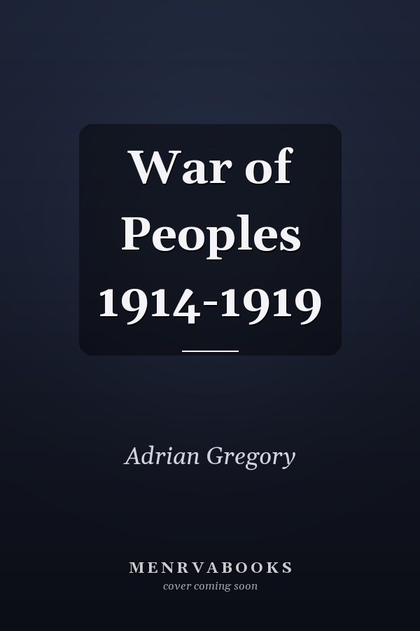 War of Peoples 1914-1919