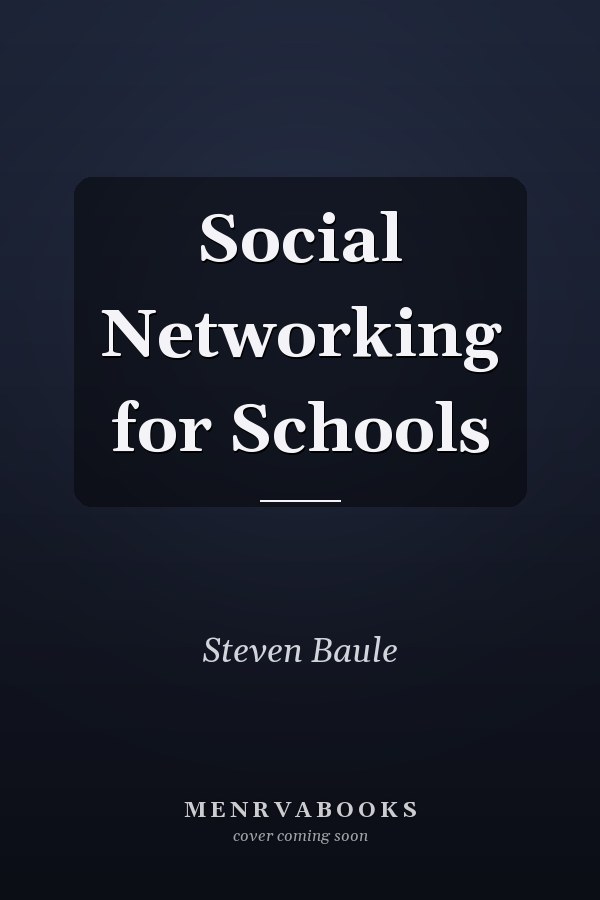 Social Networking for Schools