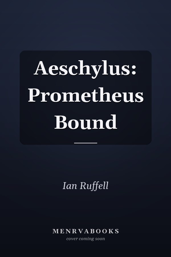 Aeschylus: Prometheus Bound