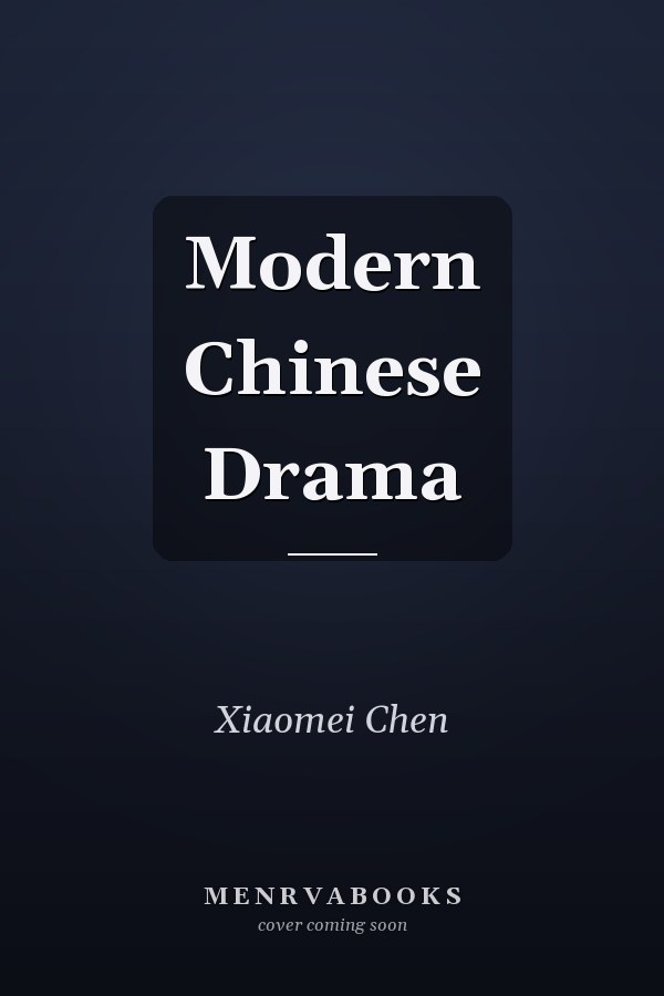 Modern Chinese Drama