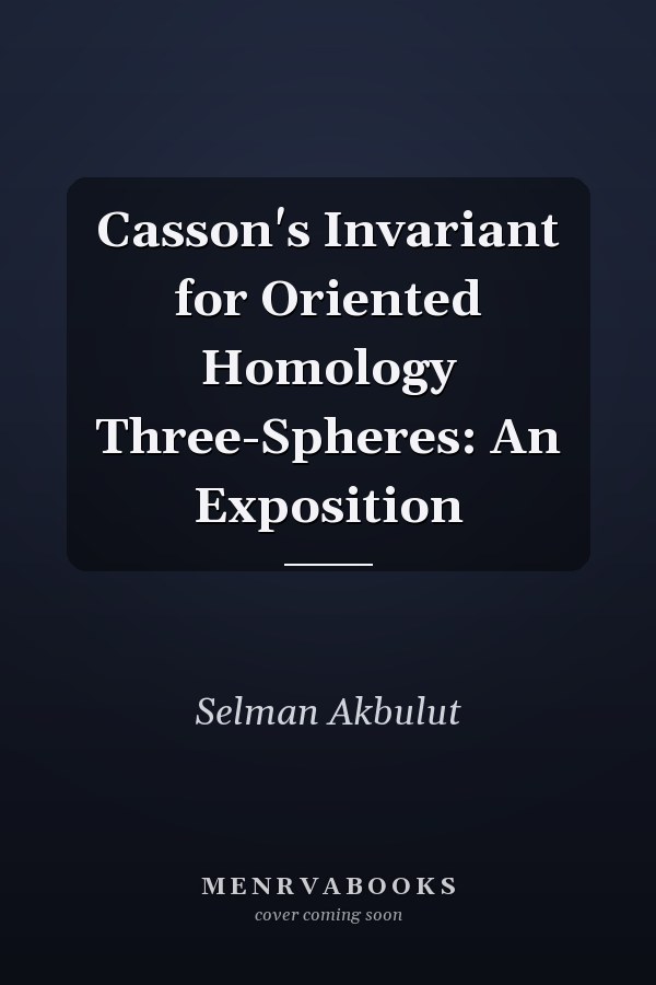 Casson's Invariant for Oriented Homology Three-Spheres: An Exposition