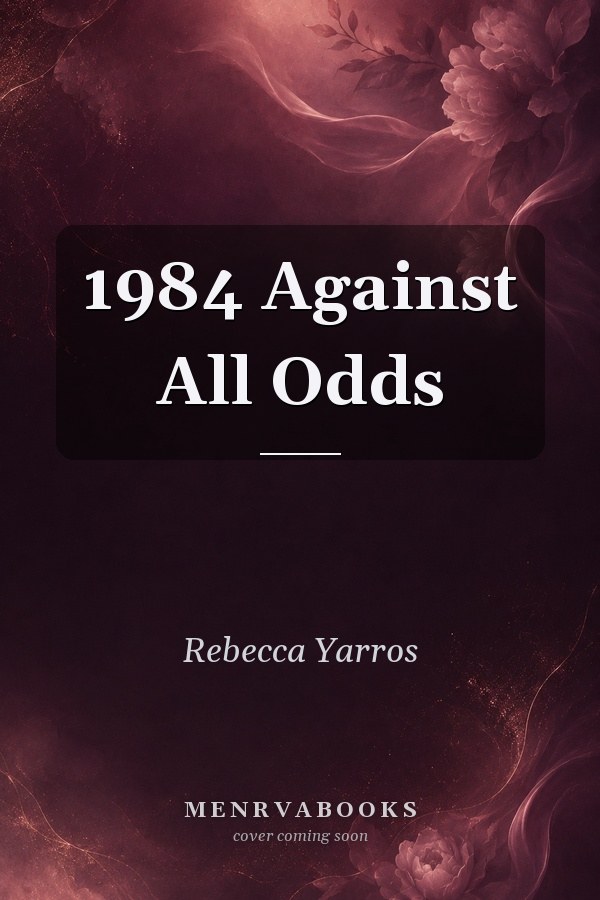 1984 Against All Odds