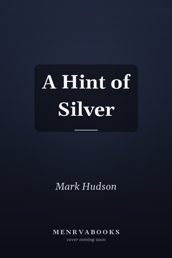 A Hint of Silver