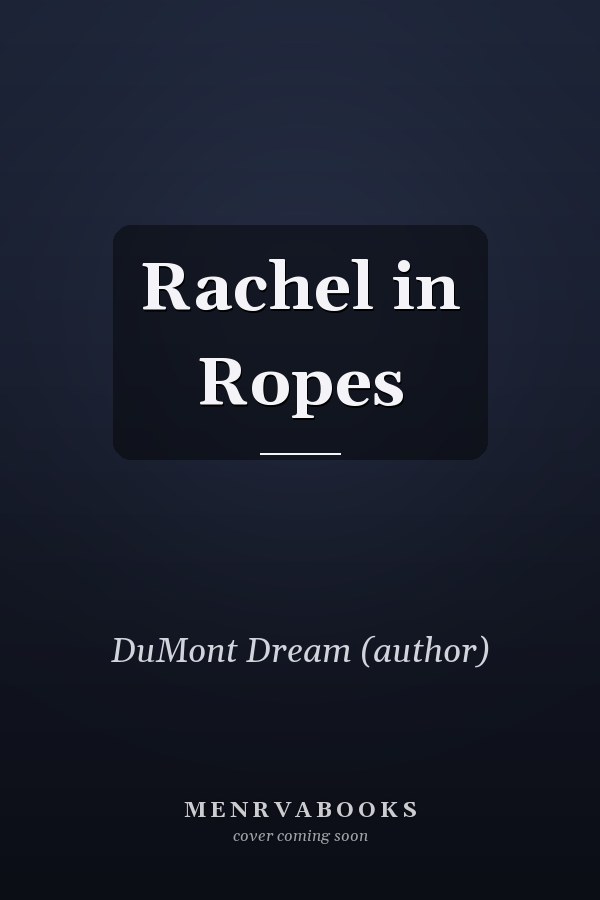 Rachel in Ropes