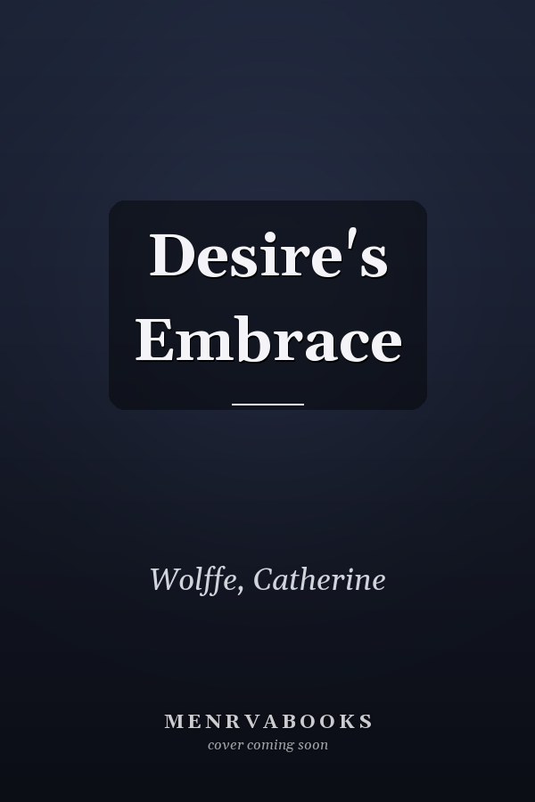 Desire's Embrace