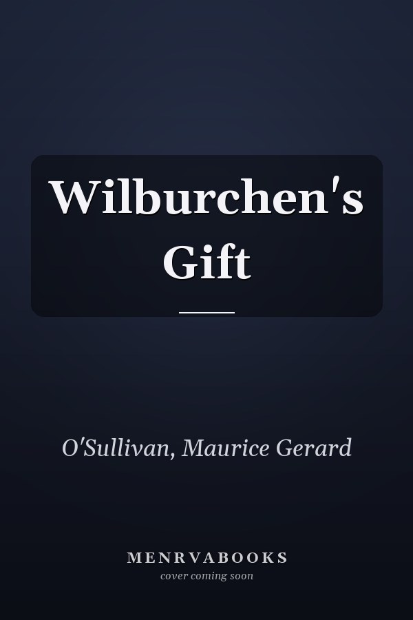 Wilburchen's Gift
