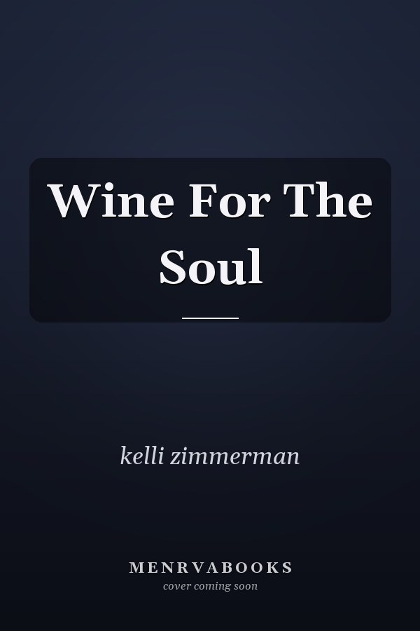 Wine For The Soul