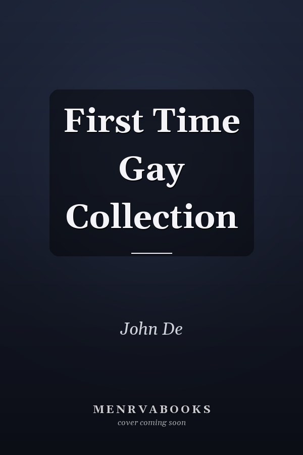 First Time Gay Collection