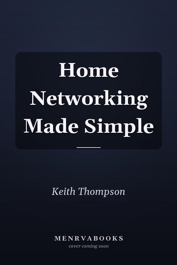Home Networking Made Simple