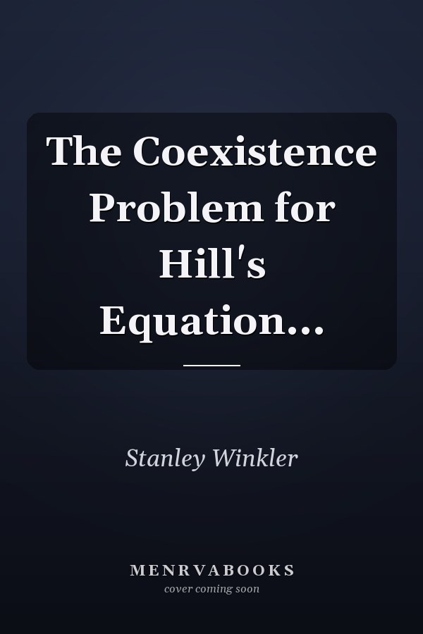 The Coexistence Problem for Hill's Equation...