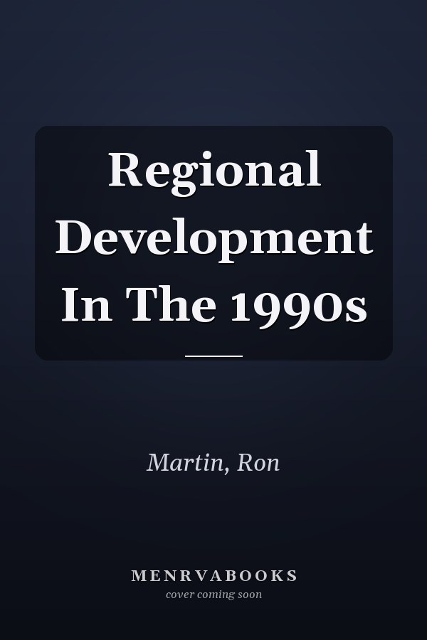 Regional Development In The 1990s