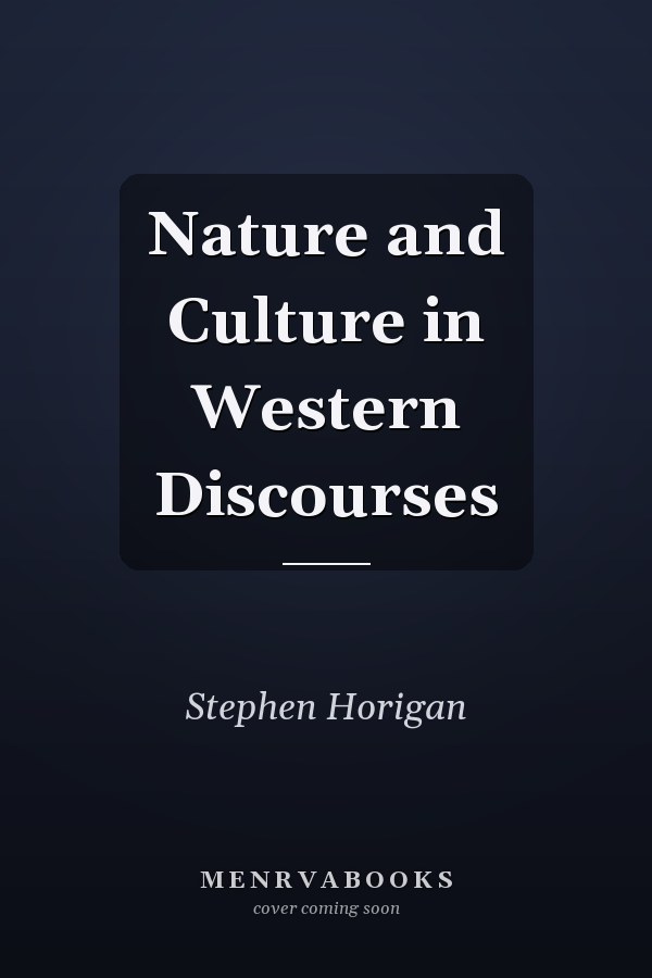 Nature and Culture in Western Discourses