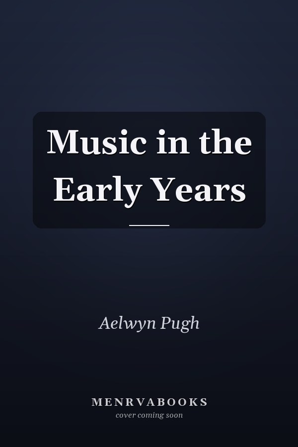 Music in the Early Years