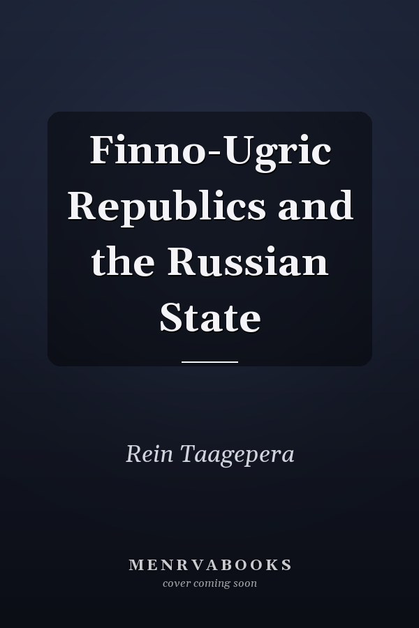 Finno-Ugric Republics and the Russian State