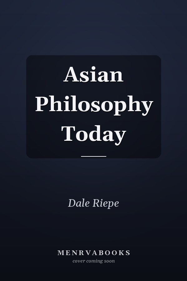 Asian Philosophy Today