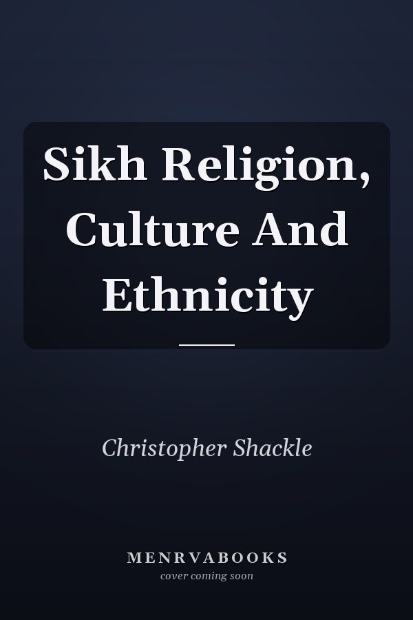 Sikh Religion, Culture And Ethnicity