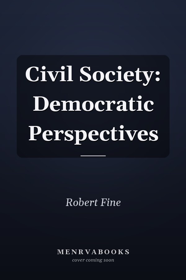 Civil Society: Democratic Perspectives