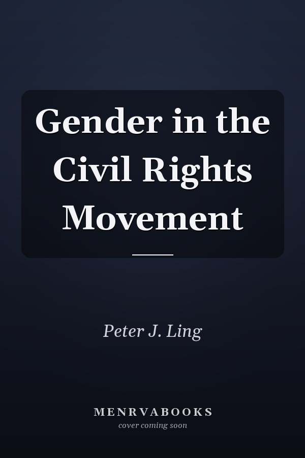 Gender in the Civil Rights Movement