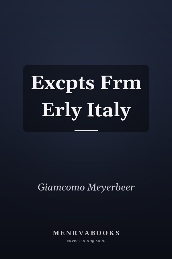 Excpts Frm Erly Italy