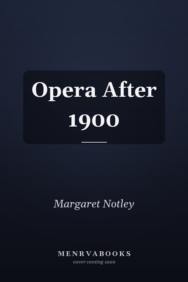 Opera After 1900