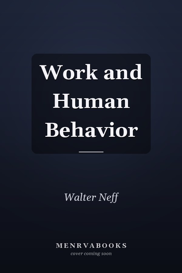 Work and Human Behavior