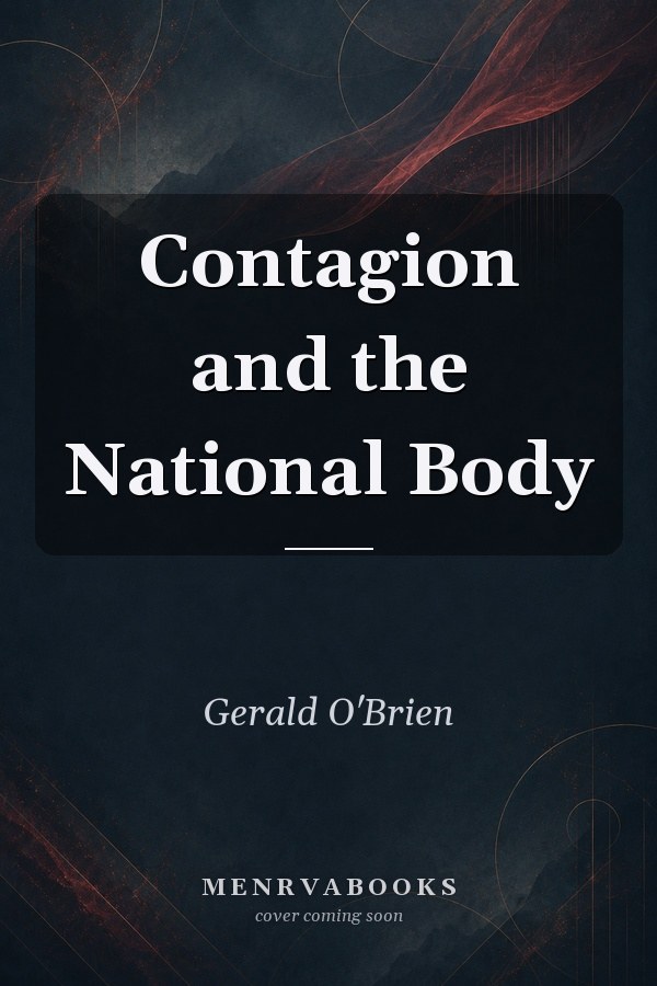 Contagion and the National Body