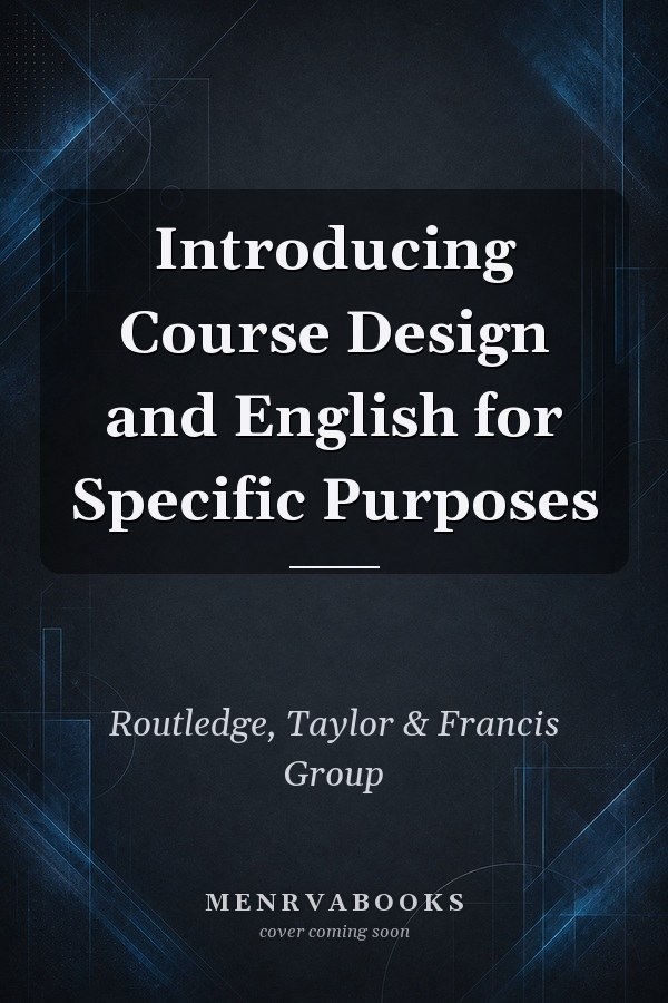 Introducing Course Design And English For Specific Purposes