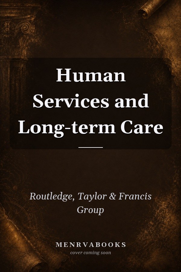 Human Services and Long-term Care
