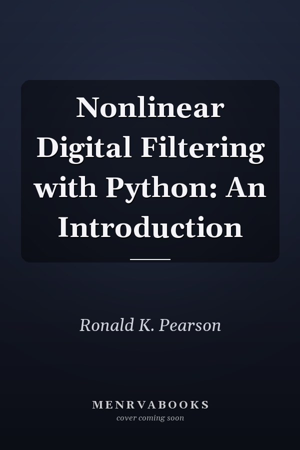 Nonlinear Digital Filtering with Python: An Introduction