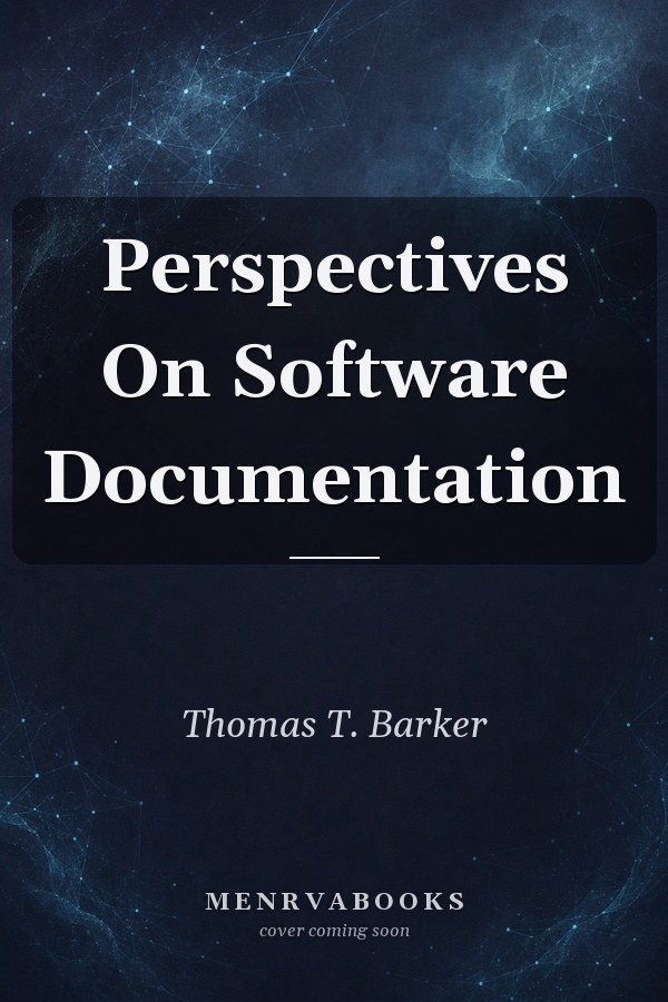 Perspectives On Software Documentation