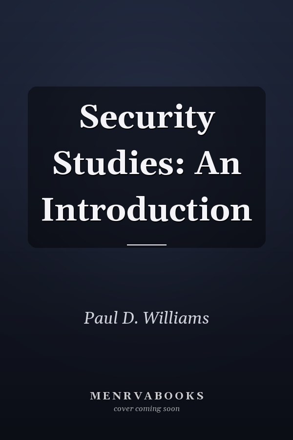 Security Studies: An Introduction
