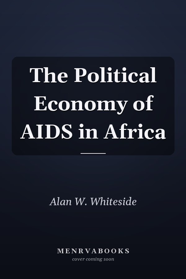 The Political Economy of AIDS in Africa