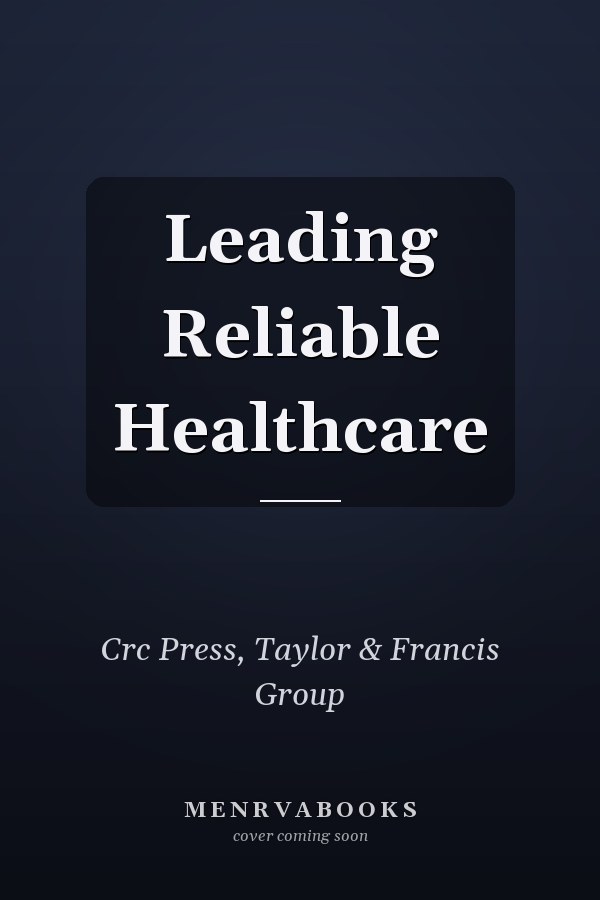 Leading Reliable Healthcare
