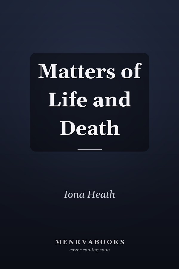 Matters of Life and Death
