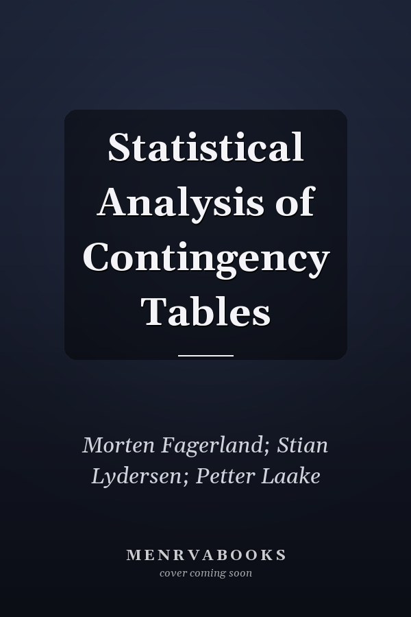 Statistical Analysis of Contingency Tables