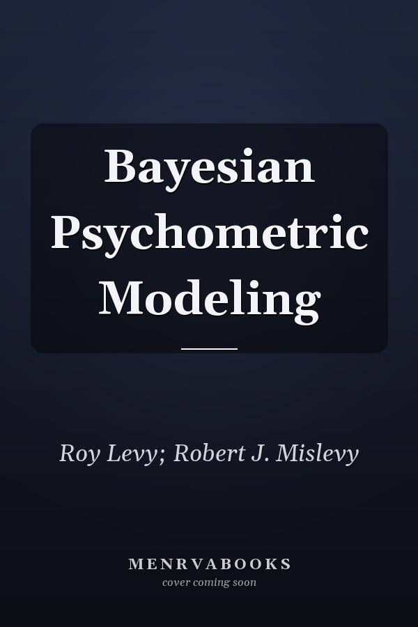 Bayesian Psychometric Modeling