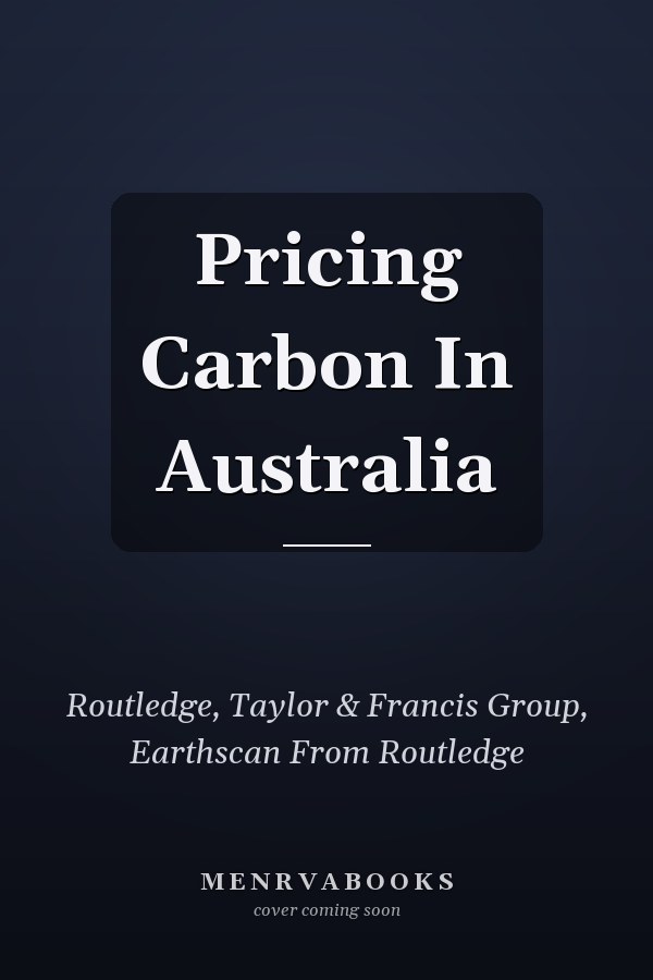 Pricing Carbon In Australia