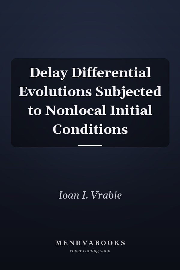 Delay Differential Evolutions Subjected to Nonlocal Initial Conditions
