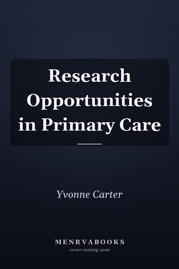 Research Opportunities in Primary Care