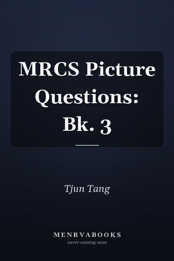 MRCS Picture Questions: Bk. 3