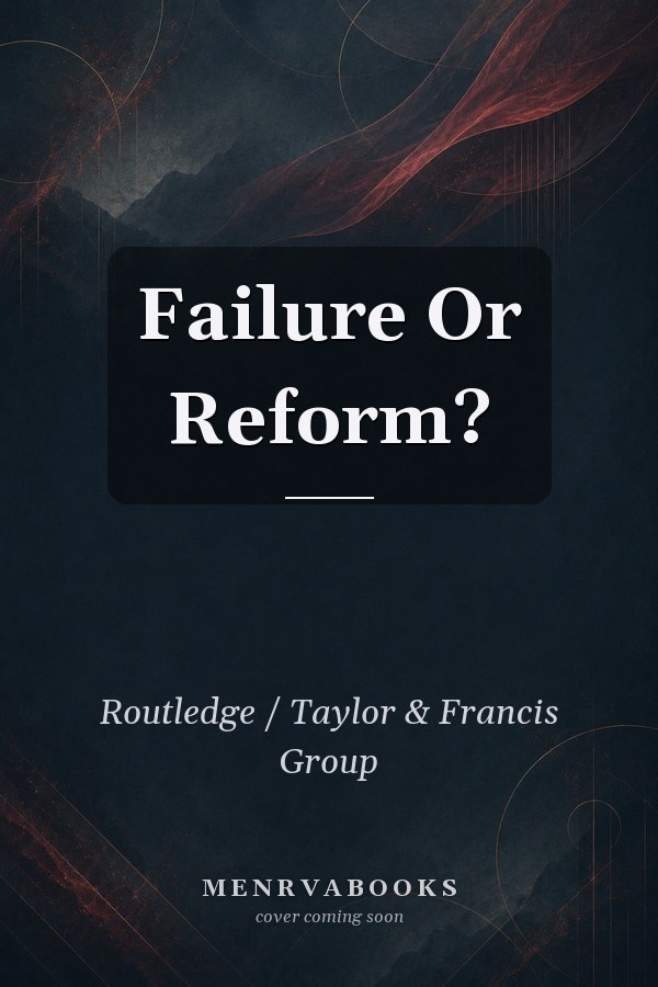 Failure Or Reform?