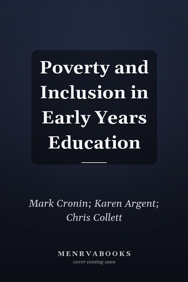 Poverty and Inclusion in Early Years Education