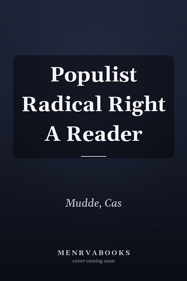 Populist Radical Right A Reader