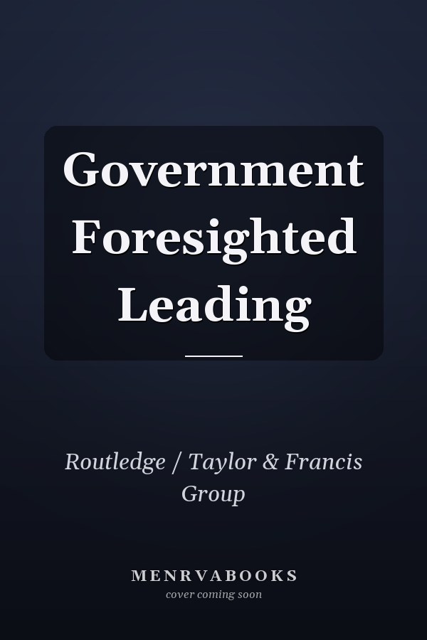Government Foresighted Leading
