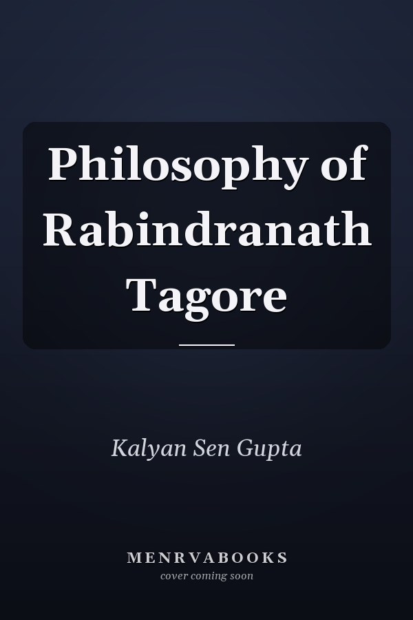 Philosophy of Rabindranath Tagore