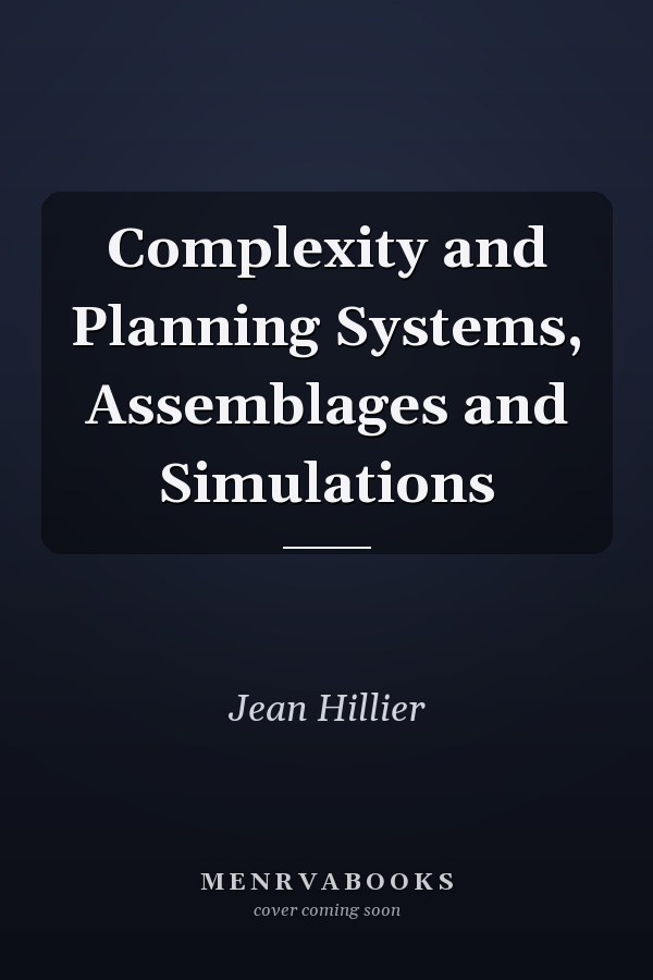 Complexity and Planning Systems, Assemblages and Simulations